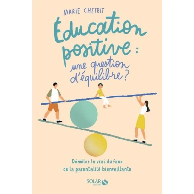 Image de Education positive : une question d&#039;équilibre ?