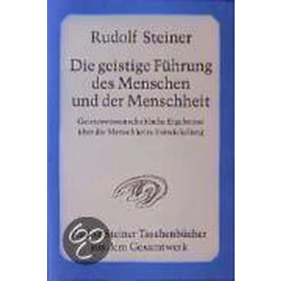 Afbeelding van Die geistige Führung des Menschen und der Menschheit