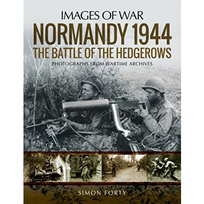 Afbeelding van Normandy 1944: the Battle of Hedgerows