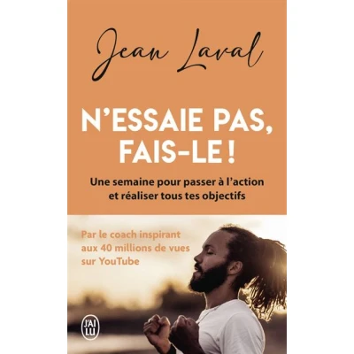Image de N&#039;essaie pas, fais le !