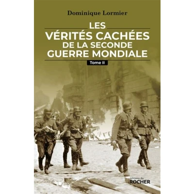 Image de Les vérités cachées de la Seconde Guerre mondiale Tome II