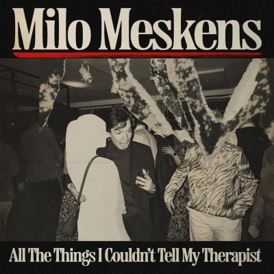 Afbeelding van Milo Meskens All The Things I Couldn&#039;t Tell My Therapist (CD)