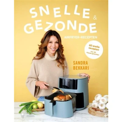 Image de Snelle &amp; gezonde airfryer recepten