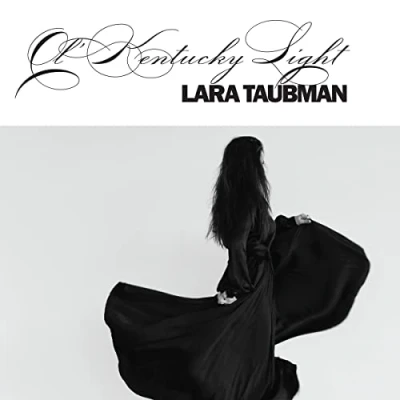 Afbeelding van Lara Taubman Ol&#039; Kentucky Light (CD)