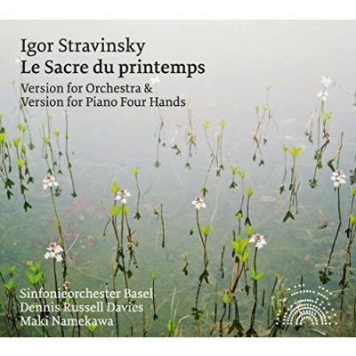 Afbeelding van Dennis Russell Davies, Maki Namekawa, Sinfonieorchester Basel Le Sacre Du Printemps: Version For Orchestra And F (CD)