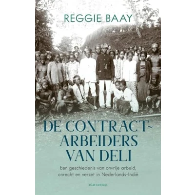 Afbeelding van De contractarbeiders van Deli