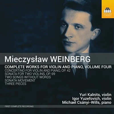 Afbeelding van Yuri Kalnits, Igor Yuzefovich, Michael Csányi Wills Weinberg: Complete Works For Violin &amp; Piano, Volume 4 (CD)