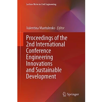 Afbeelding van Lecture Notes in Civil Engineering Proceedings of the 2nd International Conference Innovations and Sustainable Development