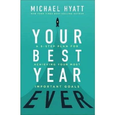 Afbeelding van Your Best Year Ever A 5Step Plan for Achieving Most Important Goals