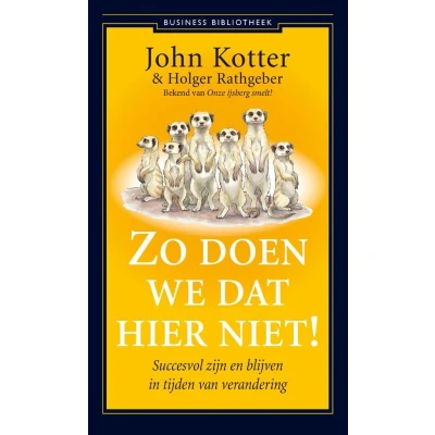 Afbeelding van Business bibliotheek Zo doen we dat hier niet!