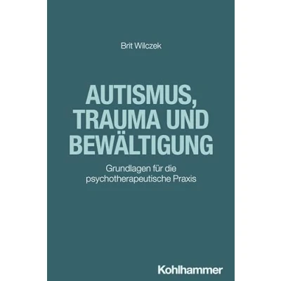 Afbeelding van Autismus, Trauma Und Bewaltigung