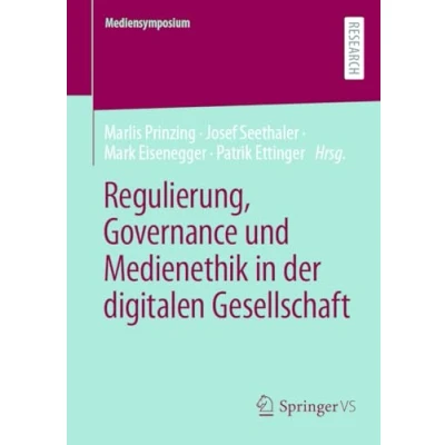 Afbeelding van Mediensymposium Regulierung, Governance und Medienethik in der digitalen Gesellschaft