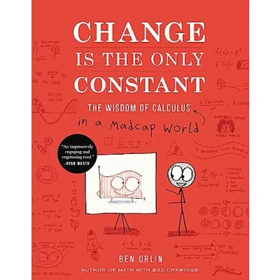 Afbeelding van Change Is The Only Constant Wisdom of Calculus in a Madcap World