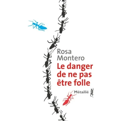 Image de Le danger de ne pas être folle