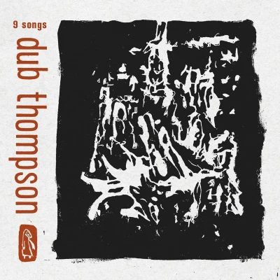 Afbeelding van Dub Thompson 9 Songs (CD)