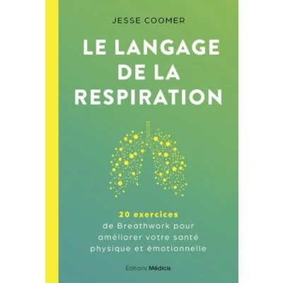Image de Le langage de la respiration 20 exercices Breathwork pour améliorer votre santé physique et émotionnelle