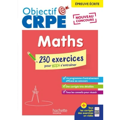 Image de Objectif CRPE 2025 Maths 230 exercices pour bien s&#039;entrainer épreuve écrite d&#039;admissibilité