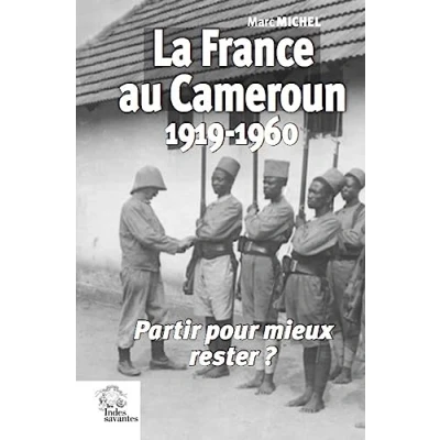 Afbeelding van La France au Cameroun 1919 1960