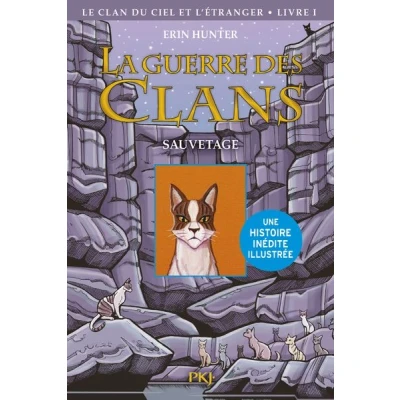 Image de La guerre des Clans illustrée Cycle IV Le clan du Ciel et l&#039;étranger tome 1 Sauvetage