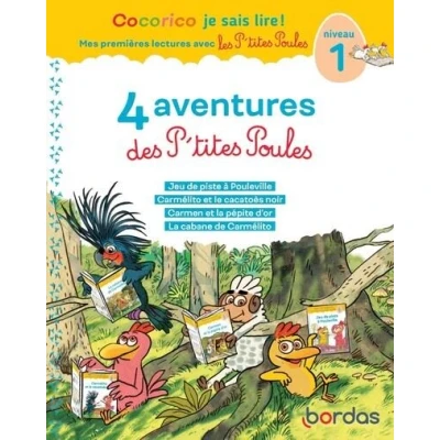 Image de Cocorico Je sais lire ! 1res lectures 4 aventures P&#039;tites Poules Niveau 1 Tome 3