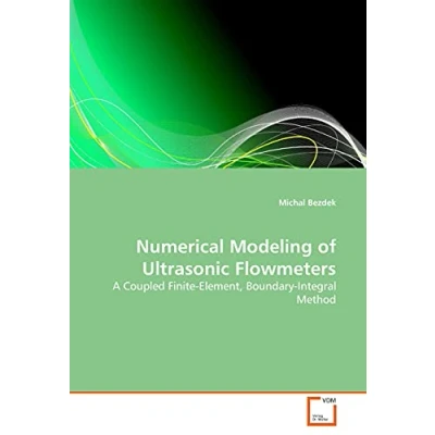 Afbeelding van Numerical Modeling of Ultrasonic Flowmeters