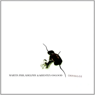 Afbeelding van Martin Philadelphy &amp; Kresten Osgood Omphalos (CD)