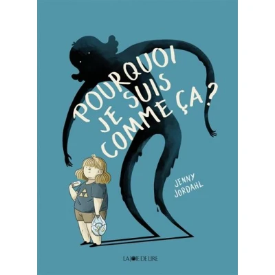 Image de Pourquoi je suis comme ça?