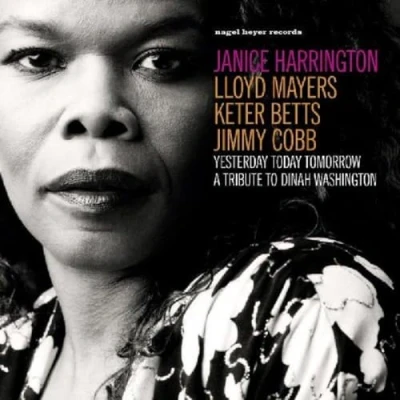 Afbeelding van Yesterday Today Tomorrow: Tribute Dinah Washington