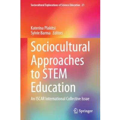 Afbeelding van Sociocultural Explorations of Science Education Approaches to STEM