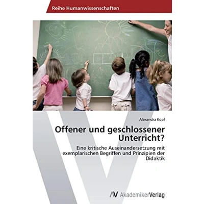 Afbeelding van Offener und geschlossener Unterricht?