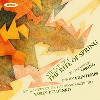 Afbeelding van Royal Liverpool Philharmonic Orchestra, Vasily Petrenko Stravinsky: Le Sacre du printemps/Rachmaninov: Spring/Debussy: Printemps (CD)