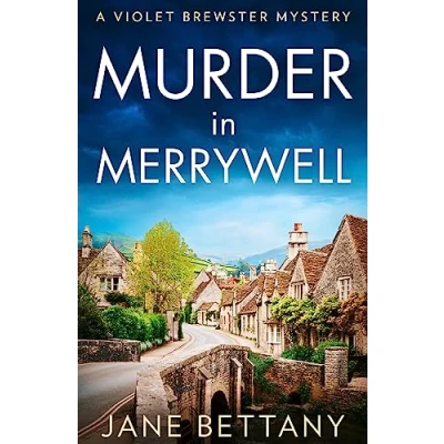 Afbeelding van A Violet Brewster Mystery Murder in Merrywell