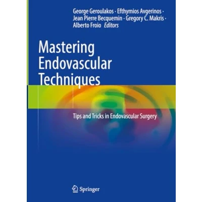 Afbeelding van Mastering Endovascular Techniques