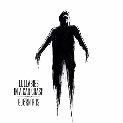 Afbeelding van Lullabies In A Car Crash
