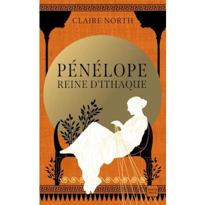 Afbeelding van LE CHANT DES DEESSES,1:PENELOPE REINE D&#039;ITHAQUE