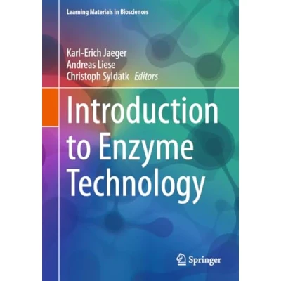 Afbeelding van Learning Materials in Biosciences Introduction to Enzyme Technology