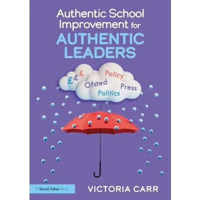 Afbeelding van Authentic School Improvement for Leaders
