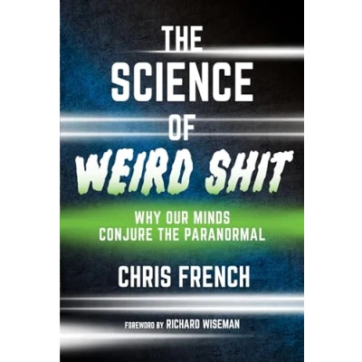 Afbeelding van The Science of Weird Shit