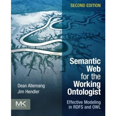 Afbeelding van Semantic Web For The Working Ontologist