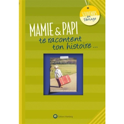 Image de Mamie &amp; papi te racontent ton histoire