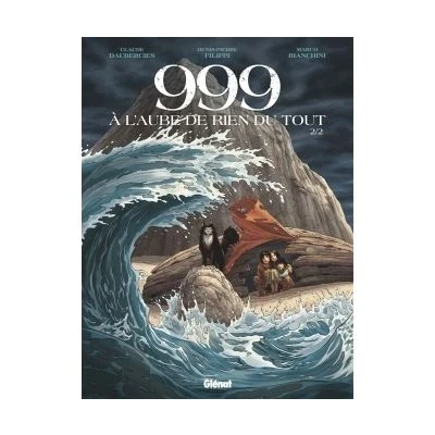 Image de 999, A l&#039;aube de rien du tout Tome 02