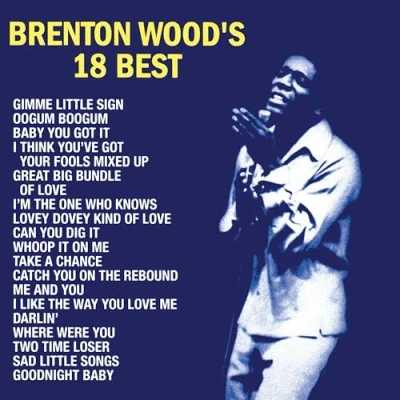 Afbeelding van Brenton Wood Wood&#039;s 18 Best (LP)