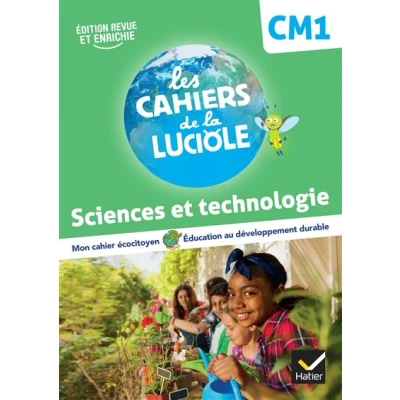 Image de Les Cahiers de la Luciole Sciences CM1