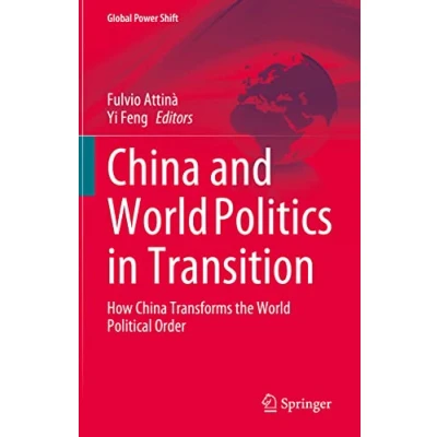 Afbeelding van Global Power Shift China and World Politics in Transition