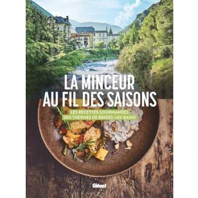Afbeelding van LA MINCEUR AU FIL DES SAISONS LES RECETTES GOURMANDES