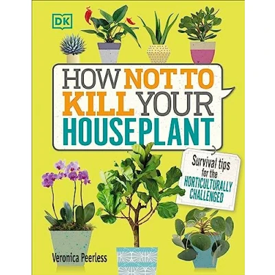 Afbeelding van How Not to Kill Your Houseplant