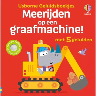 Afbeelding van Usborne Geluidsboekjes 1 Meerijden op een graafmachine!
