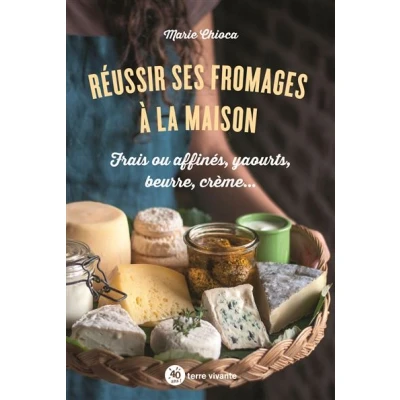 Image de Réussir ses fromages à la maison