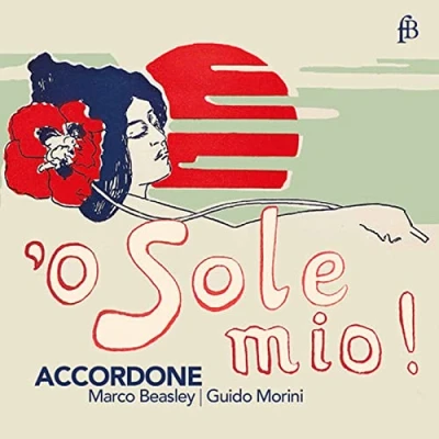 Afbeelding van Marco Beasley, Guido Morini, Accordone O Sole Mio! (CD)