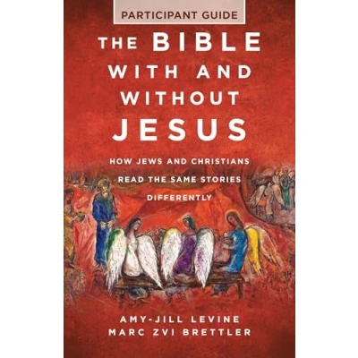 Afbeelding van The Bible With and Without Jesus Participant Guide
